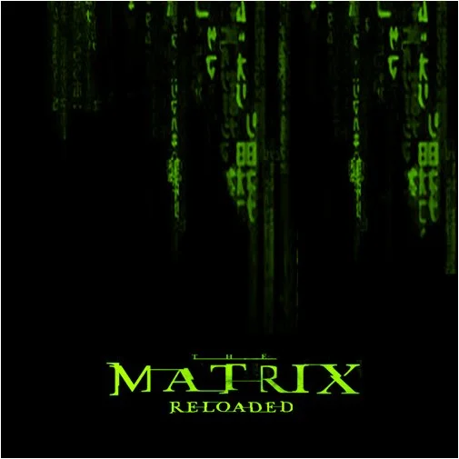The Matrix: Reloaded