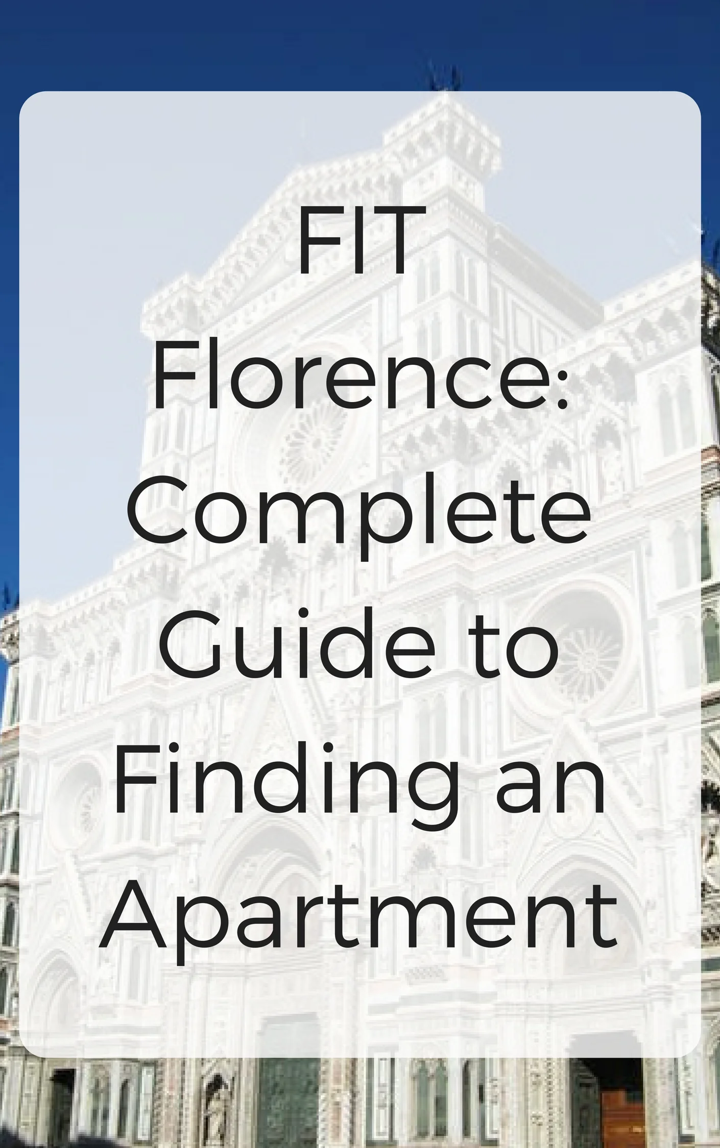 FIT Florence: Complete Guide to Finding an Apartment