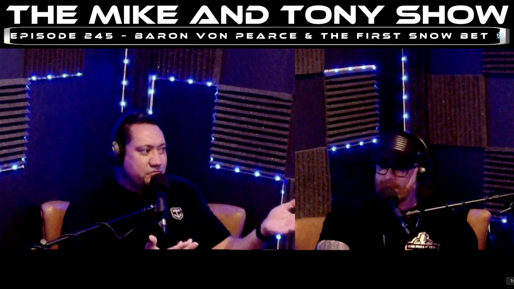 Episode 245 – Baron Von Pearce &amp; the First Snow Bet ❄️