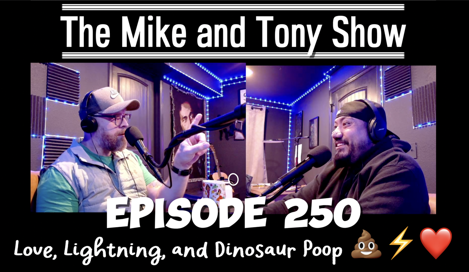 EPISODE 250: Love, Lightning, and Dinosaur Poop ⚡️❤️ episode artwork