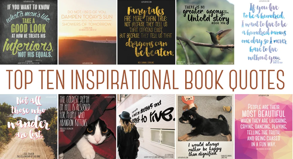 Top Ten Inspirational Book Quotes
