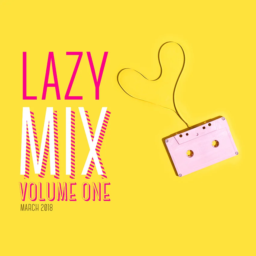 Lazy Mix: Volume One