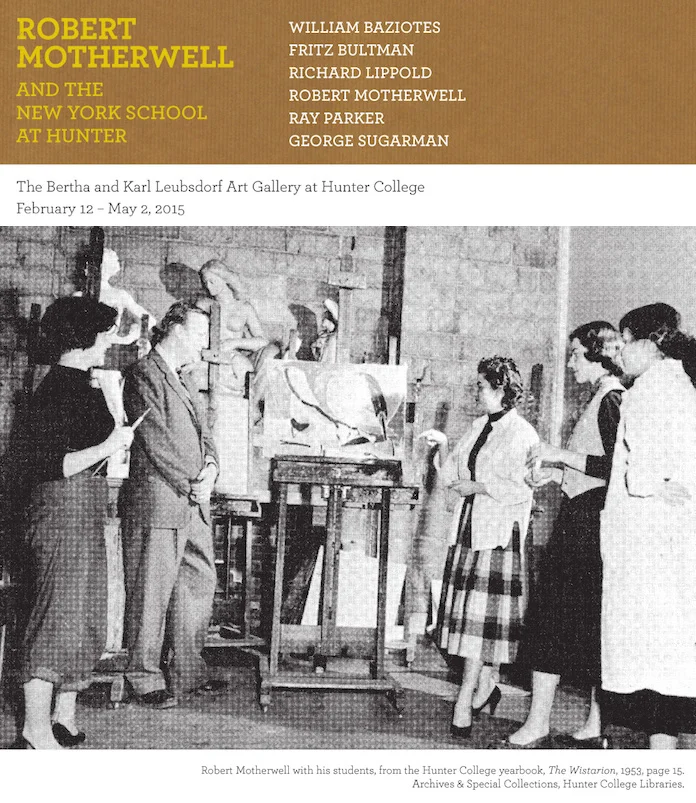 ROBERT MOTHERWELL AND THE NEW YORK SCHOOL AT HUNTER