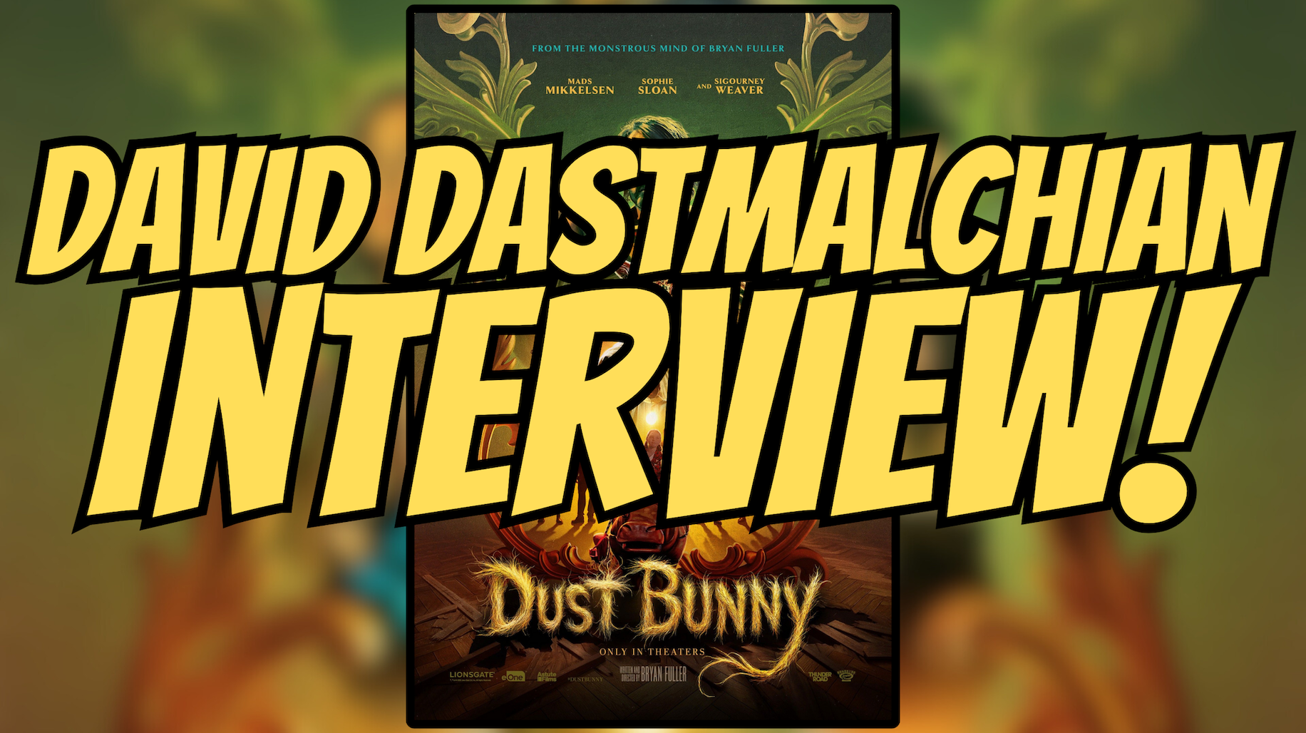 Why Dust Bunny Is the Perfect David Dastmalchian Vehicle