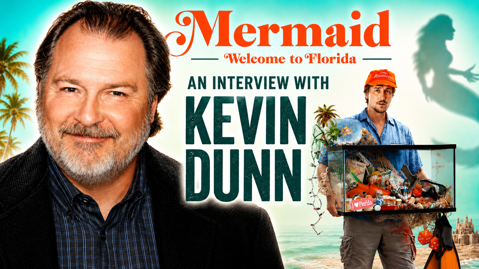 Kevin Dunn on Turning One Scene Into a Moment in Mermaid