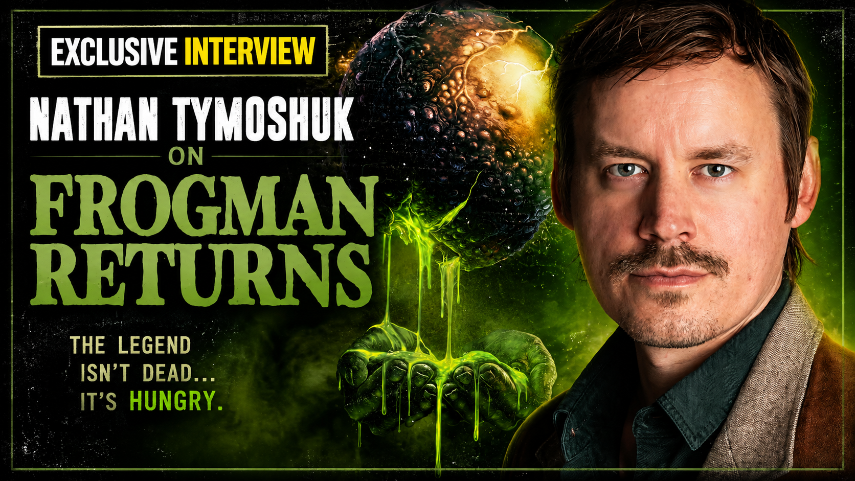 Nathan Tymoshuk Is Still Chasing Frogman, and Fans Couldn’t Be Happier