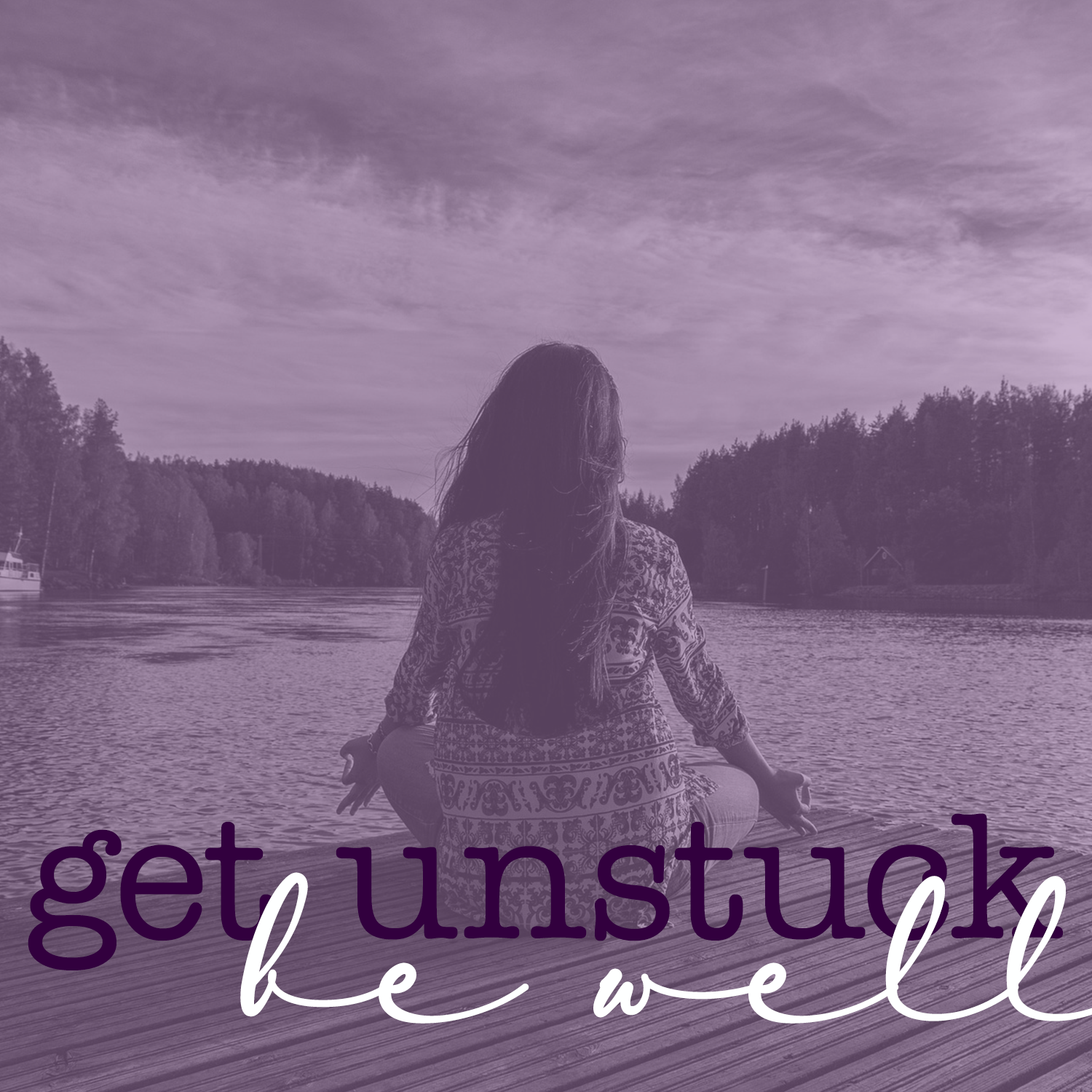 get unstuck. be well.