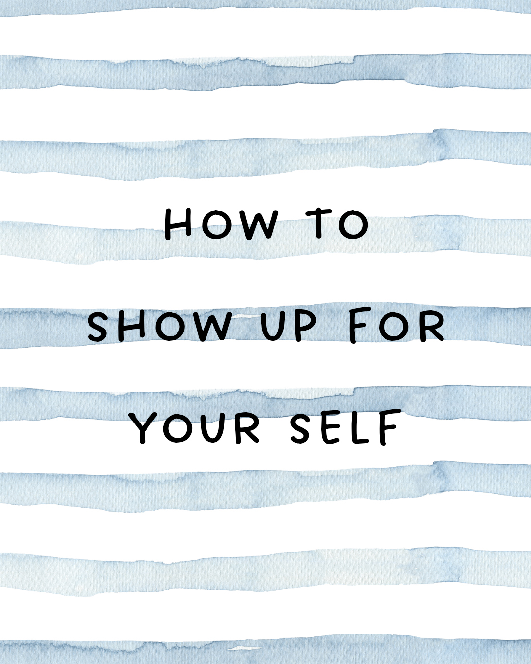 how to show up for your self in 2026