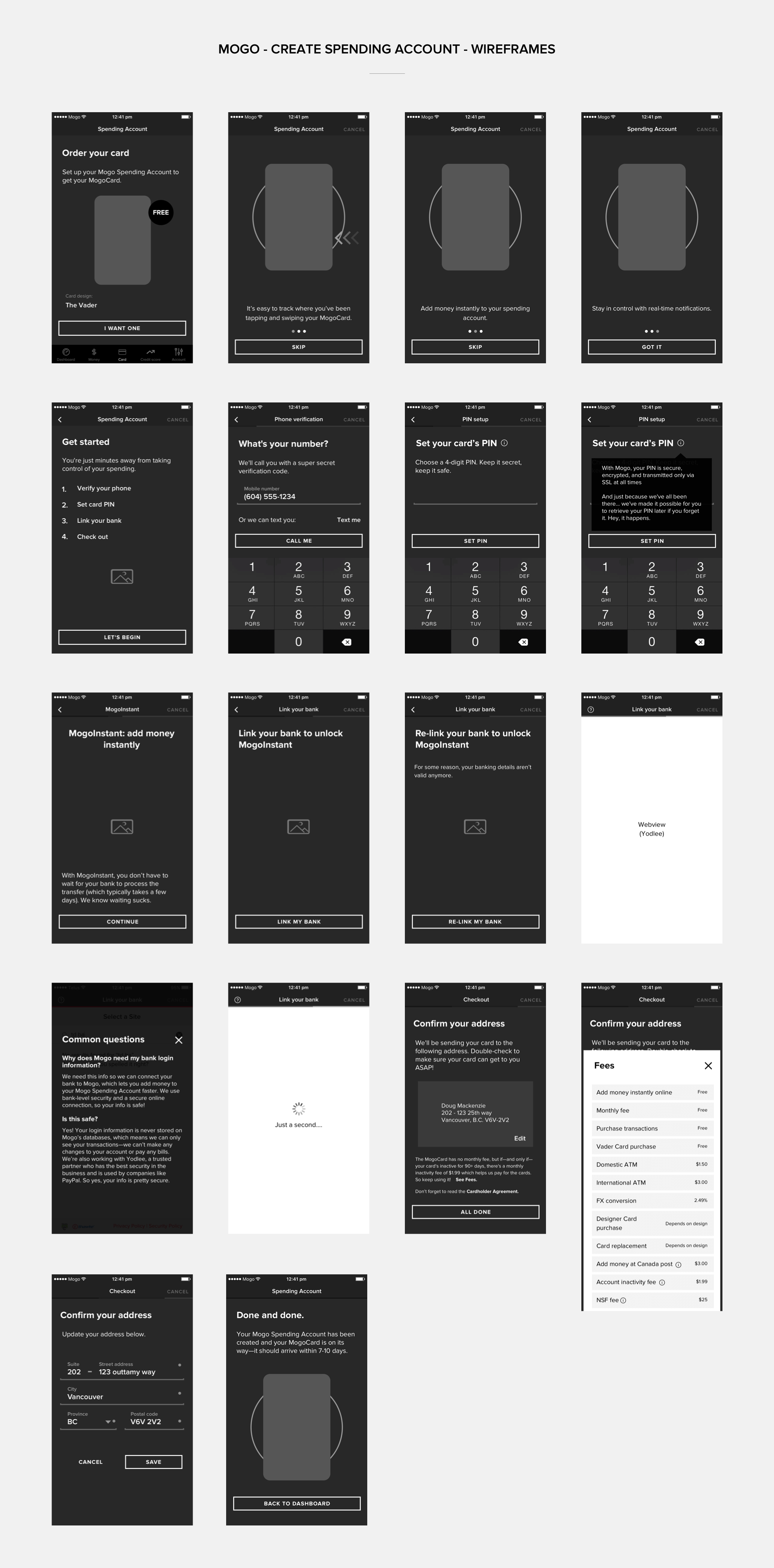 Wireframes for Creating a Spending Account: Steps split into single questions in order to make the process easy and simple.