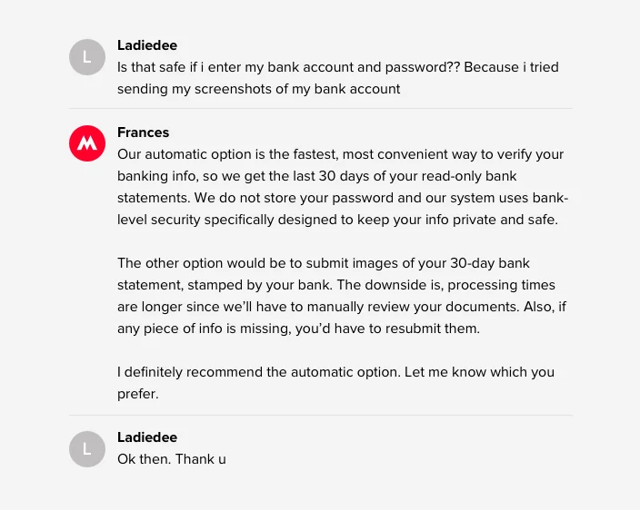 Example of chat conversation that converts users by convincing them to go back to the application and connect their bank account. This is going to be used on the new iteration I am working on.