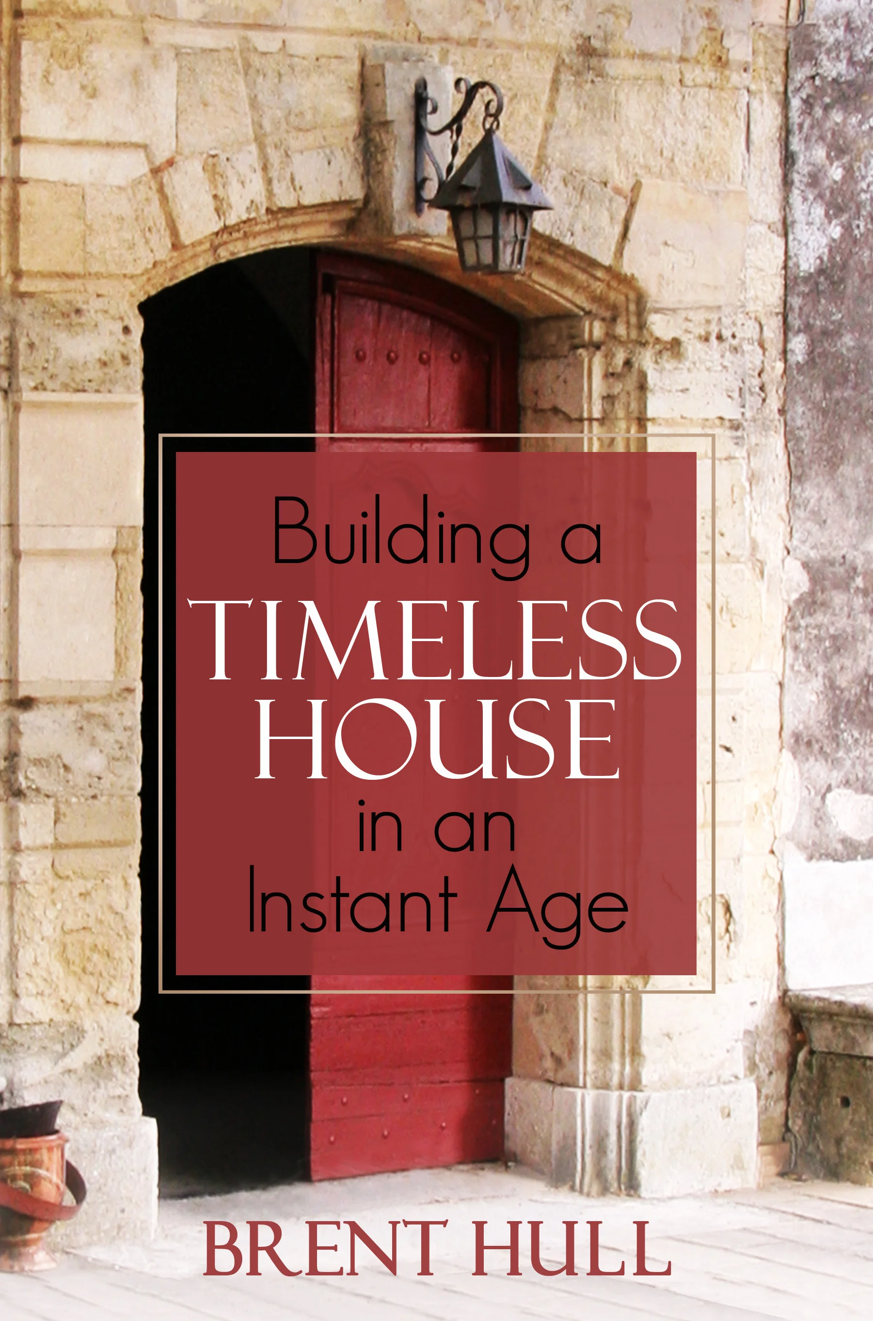 Building a Timeless House