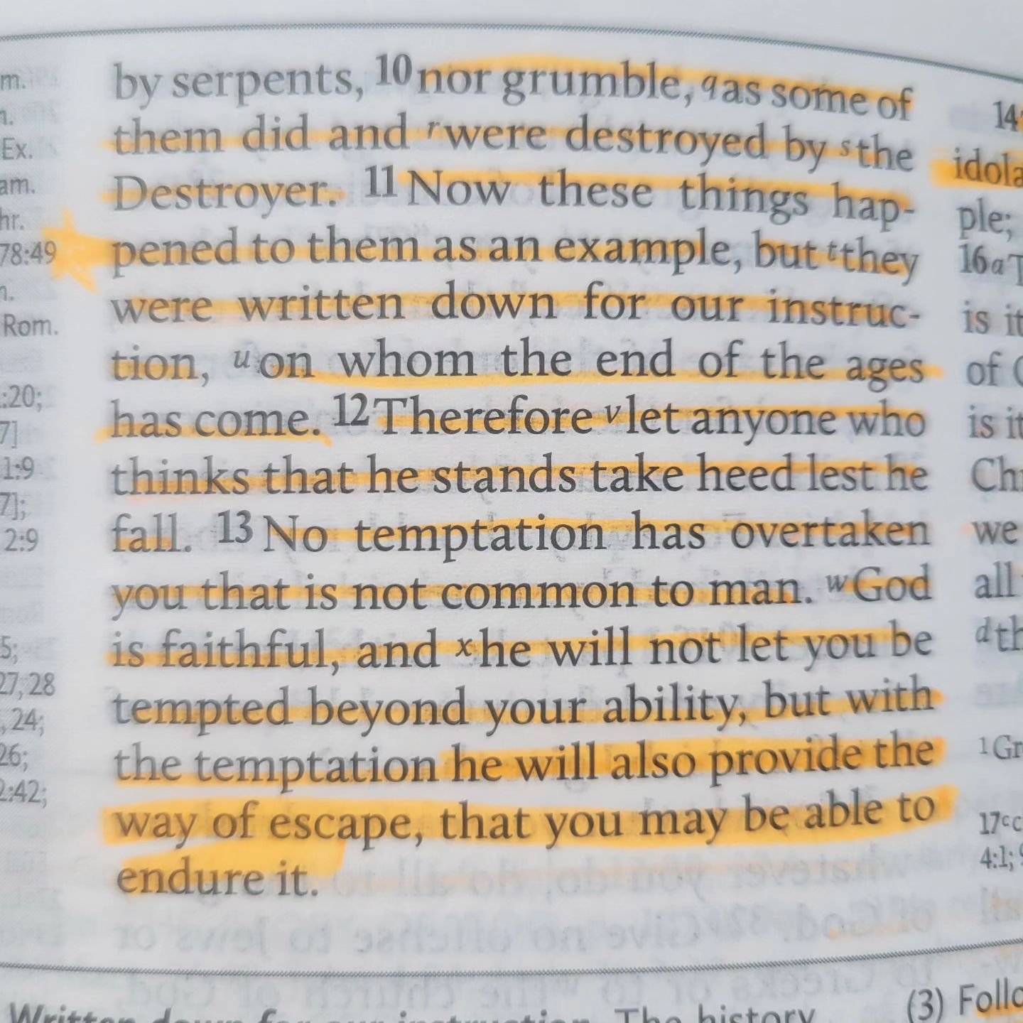 ‭‭1 Corinthians 10:12-13 ESV‬‬
[12] Therefore let anyone who thinks that he stands take heed lest he fall. [13] No temptation has overtaken you that is not common to man. God is faithful, and he will not let you be tempted beyond your ability, but w