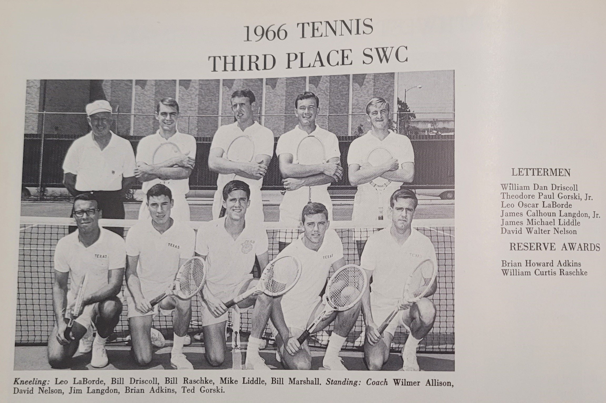  1966  tennis kneeling- LaaBorde, Driscoll, Roashke, Liddle, Marshall - standing - Allison, Nelson, Langdon, Adkins, Gorski. 