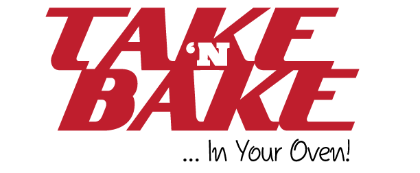 Scroll Down for Take ‘N Bake Info…