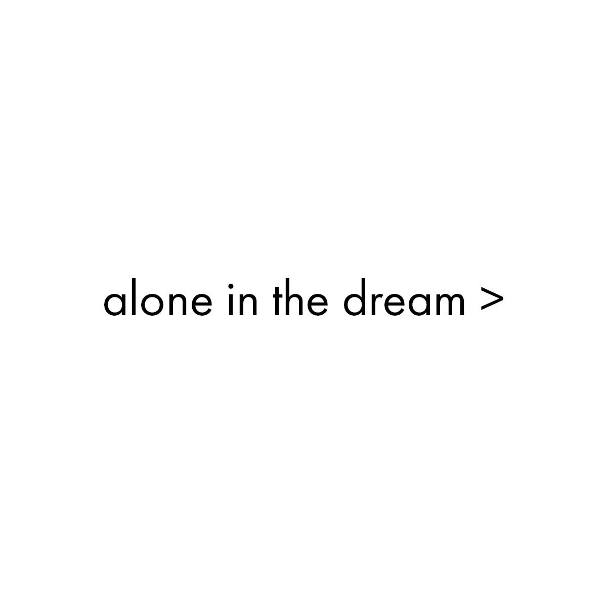 alone in the dream web slide copy.jpg