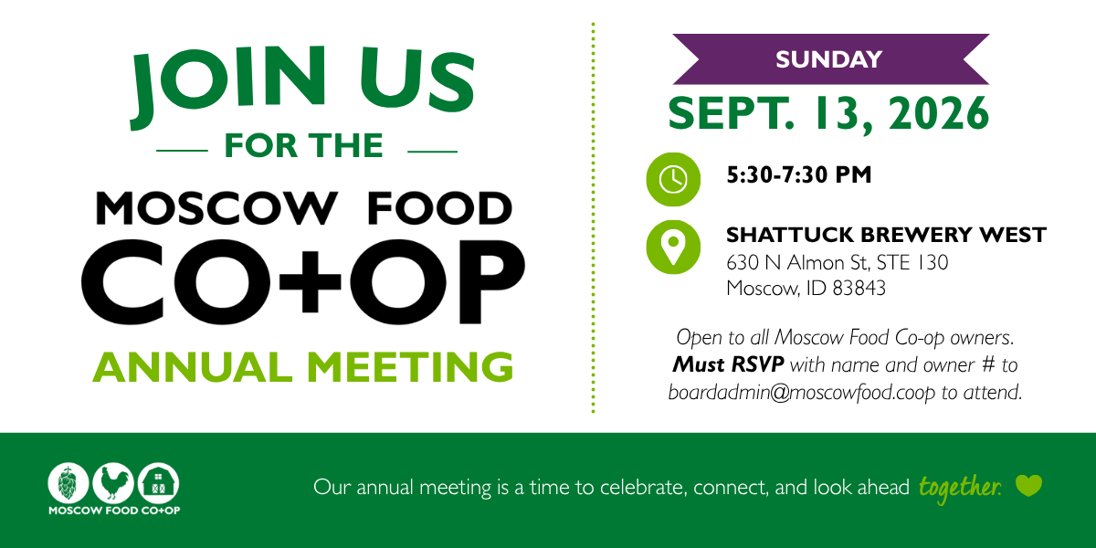 Join us for the Moscow Food Co-op Annual Meeting
