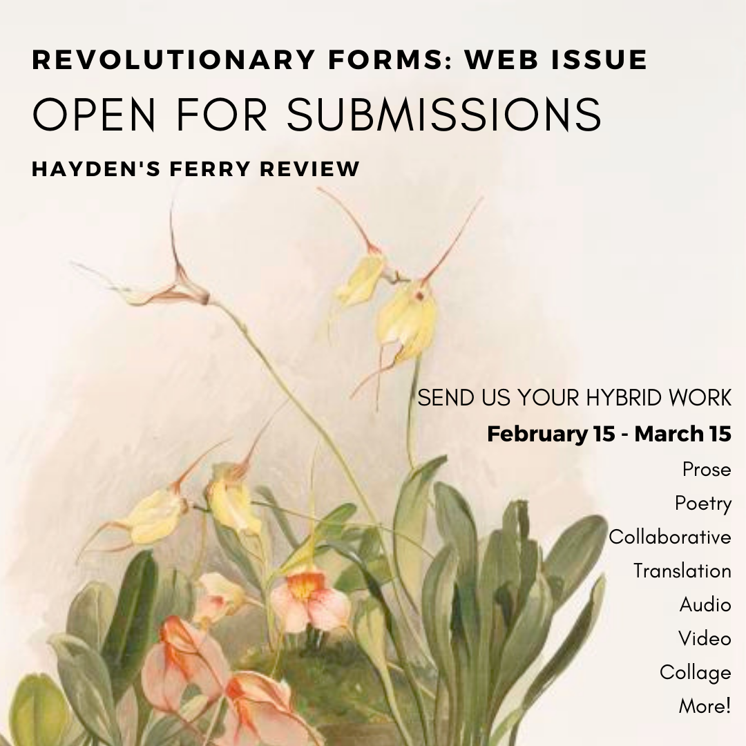 Now open for REVOLUTIONARY FORMS, our spring web issue!