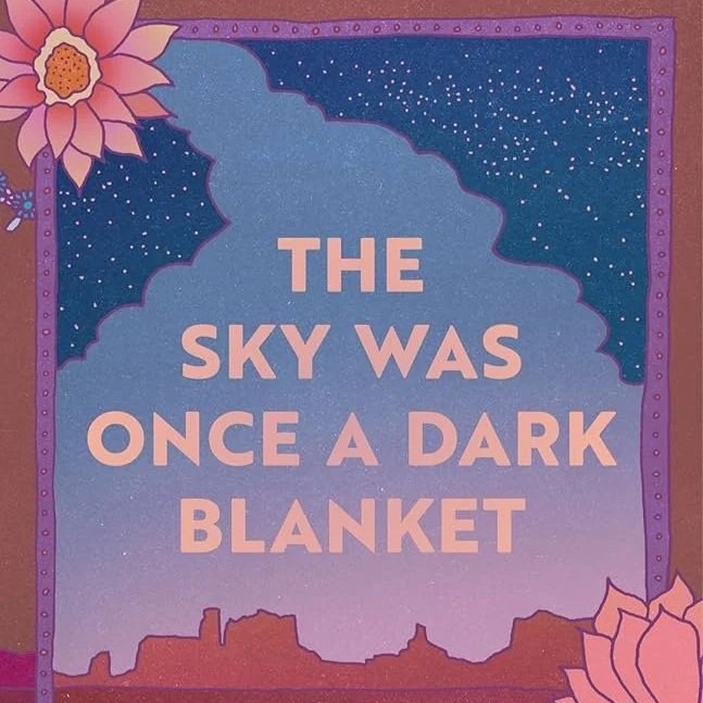 Review of The Sky Was Once A Dark Blanket by Kinsale Drake