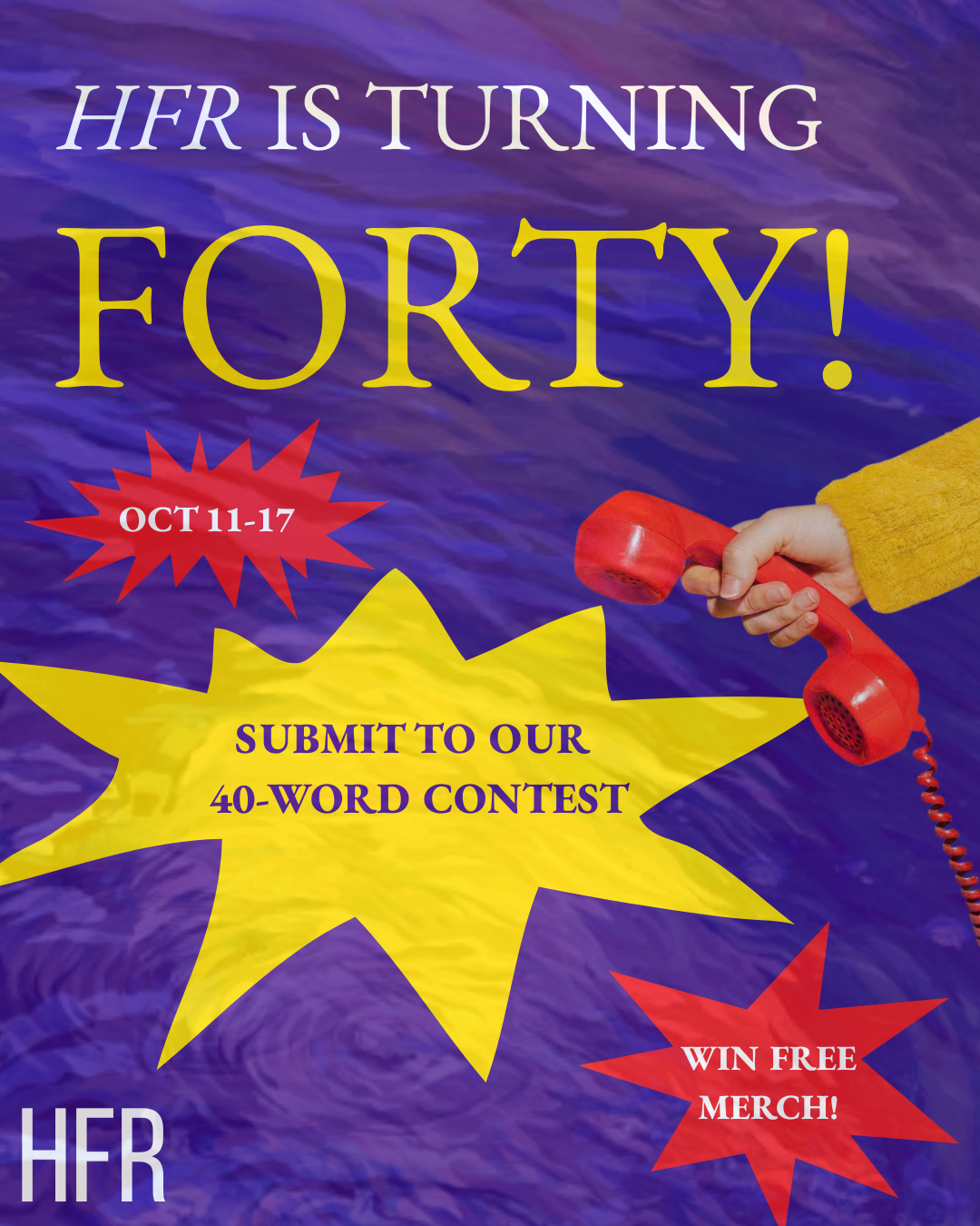 HFR's 40th anniversary 40-word contest