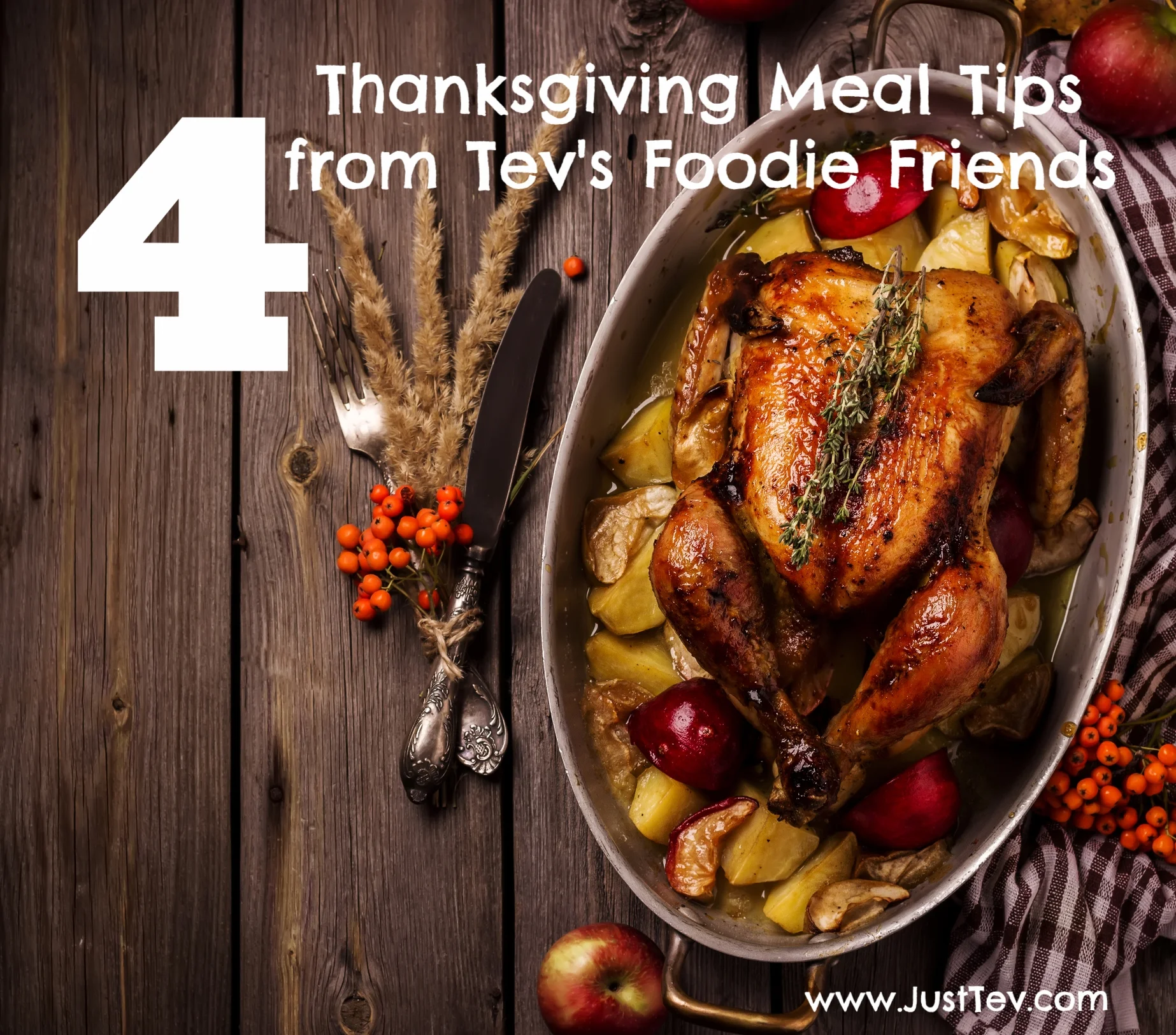 Thanksgiving Tips & Recipes from our Foodie Friends!!! 