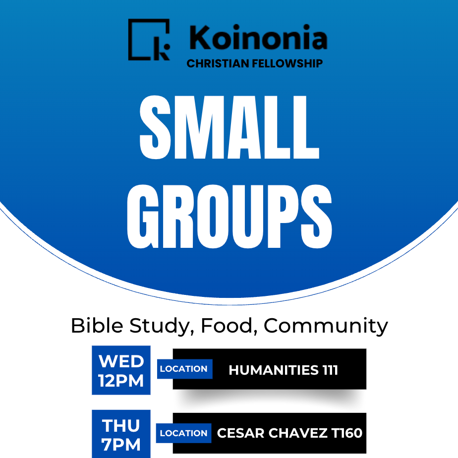 Koinonia Small Groups SFSU Bible Study College Students