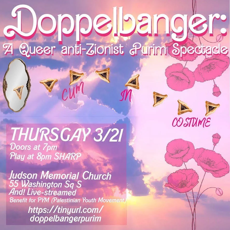 FREE ✨🍉🍉🍉✨ as my @sisterselva says: 
&ldquo;If it aint anti-zi-nist I don&rsquo;t want it 🫶❤️&zwj;🔥🖕
TONIGHT! in ritual in spectacle in queerness in
devotion we dive into our personal &amp; collective
visions of Judaism beyond Zi-nism. May we b