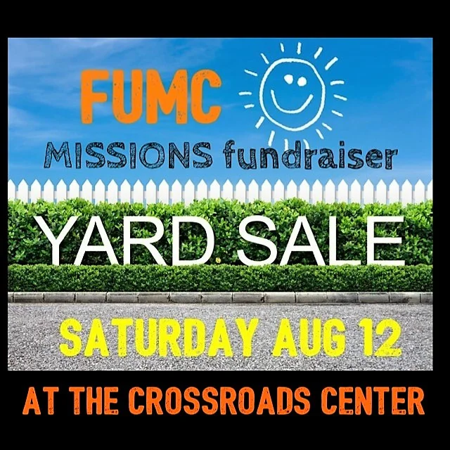 Yard Sale Saturday, August 12 at THE CROSSROADS CENTER — FIRST