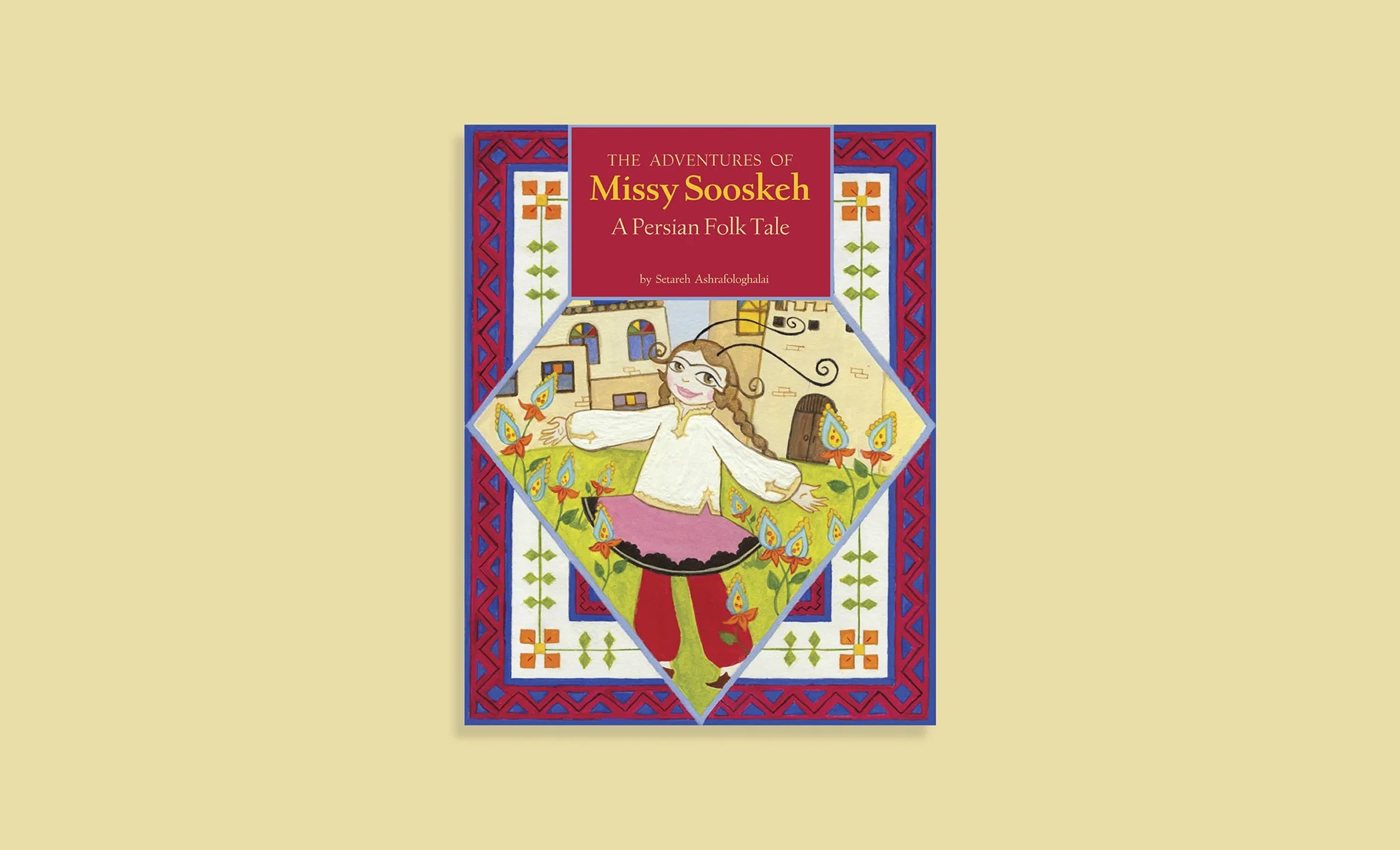   The Adventures of Missy Sooskeh  is a Persian folk tale that is translated, designed and illustrated for children from age 6 years old and up in North America.&nbsp;   The Adventures of Missy Sooskeh  shows a female in the Iranian society and her j