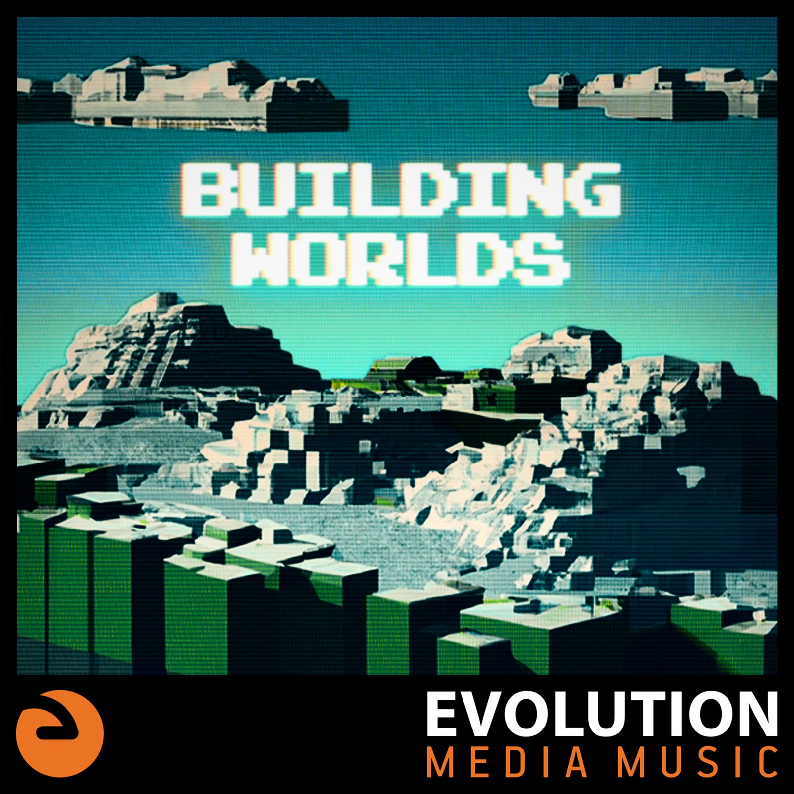 EMM457_BUILDING_WORLDS_1600.jpg