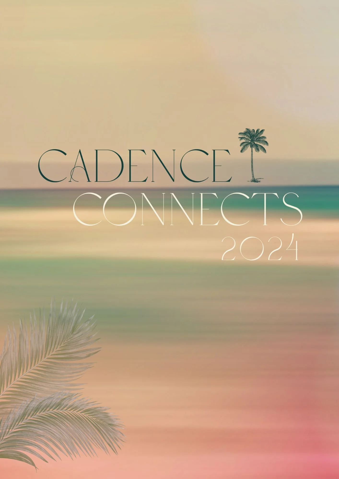 Cadence Connects 2024: Signature Event Unites the Best in Luxury Travel