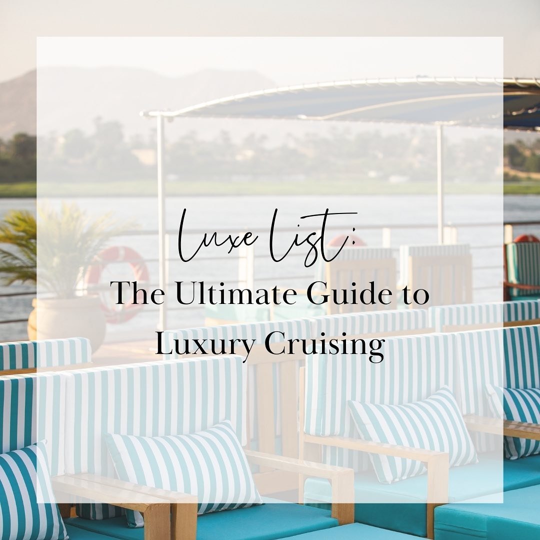 This month&rsquo;s Luxe List unveils the Ultimate Guide to Luxury Cruising, promising voyages that are nothing short of majestic 🌊💫 

For full details read our most recent blog post! 

	&bull;	Ultimate Luxury Yachting Experience:&nbsp;The Ritz Carl