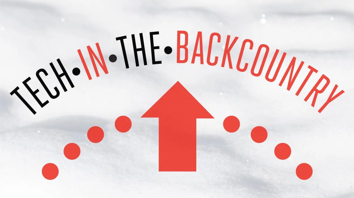 Tech in the Backcountry