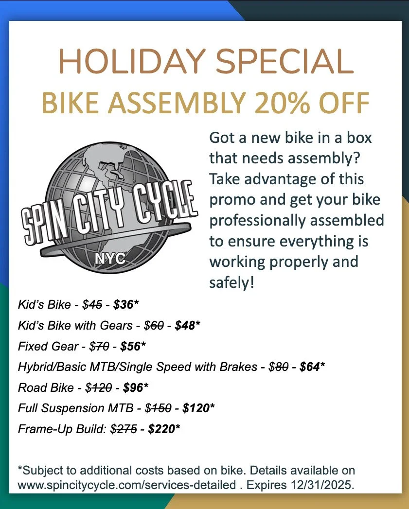 Our holiday promo starts now! Take advantage of reduced price assembly for the new bike you got for the holidays or the new bike you're getting someone else! 

#bikenyc