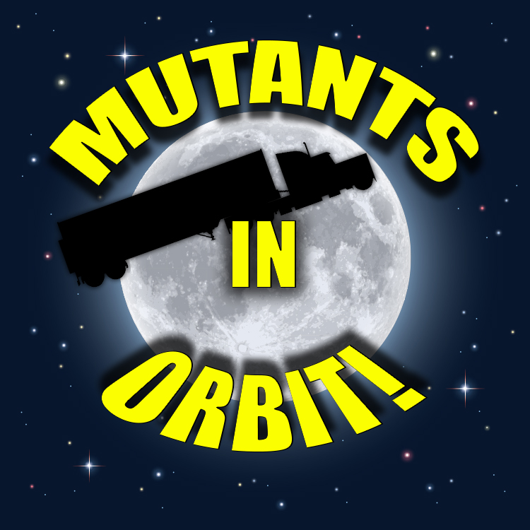 57 - Mutants in Orbit.jpg