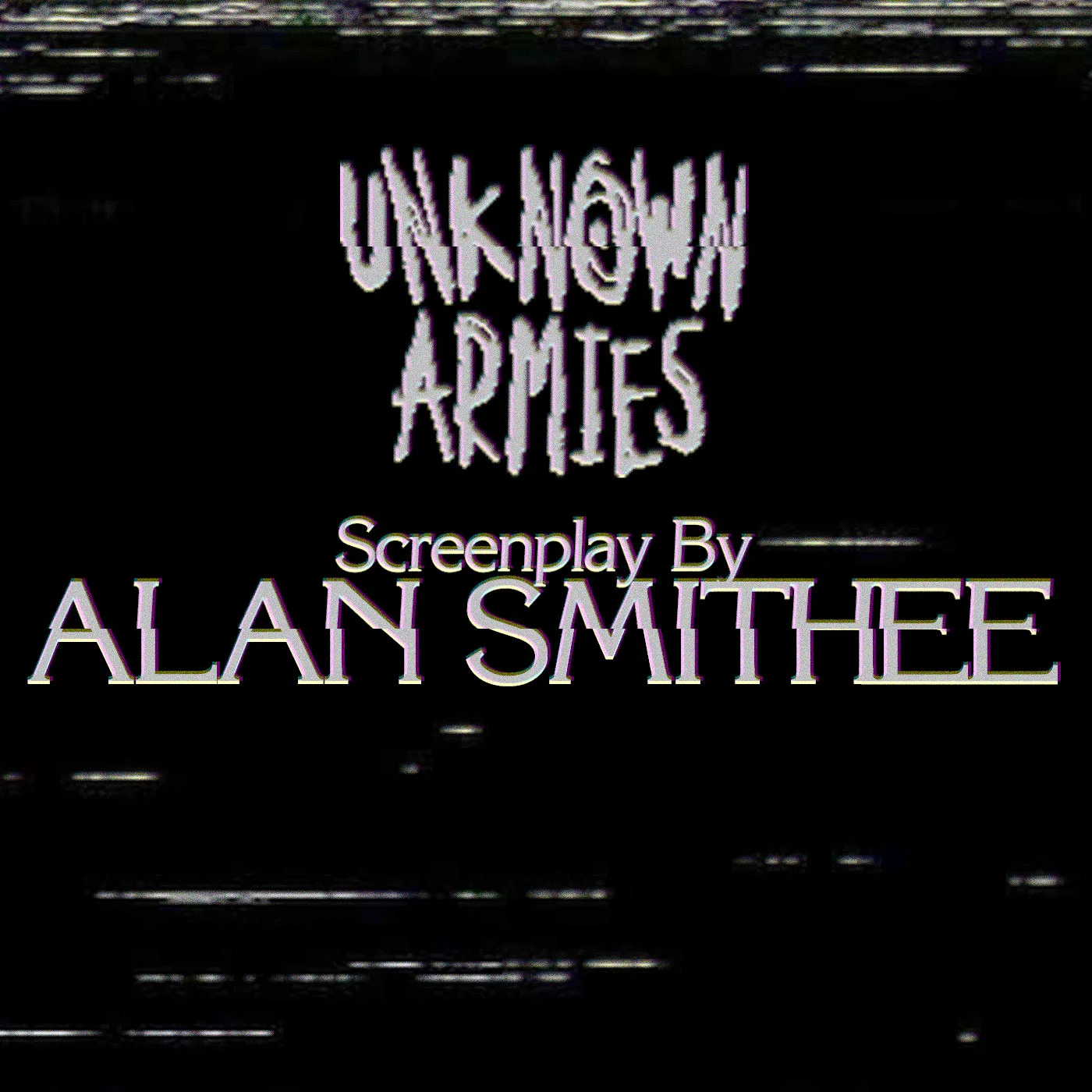 Unknown-Armies-Titlecard-NO-Logo.jpg