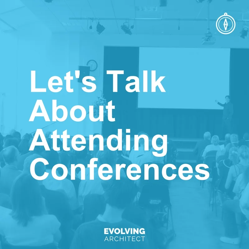 Let's Talk About Attending Conferences.jpg