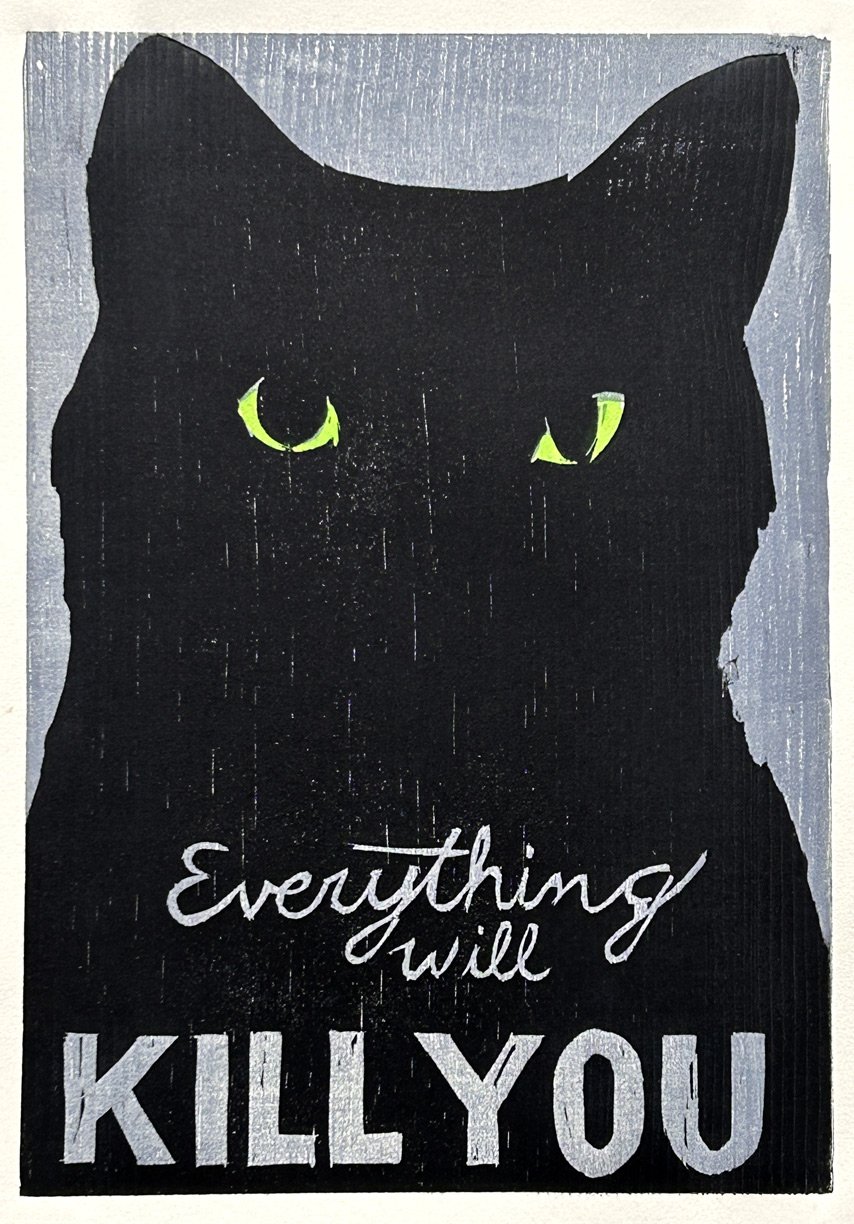 Everything will Kill You - Cat