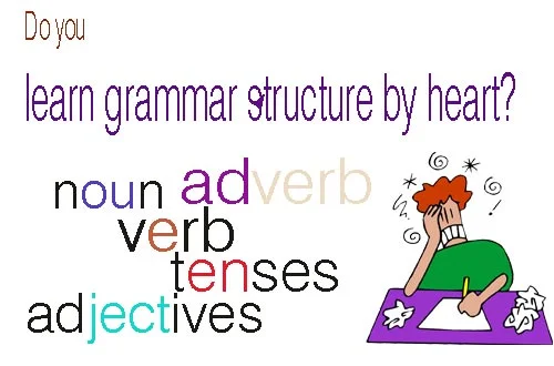 Do you learn grammar structure by heart?