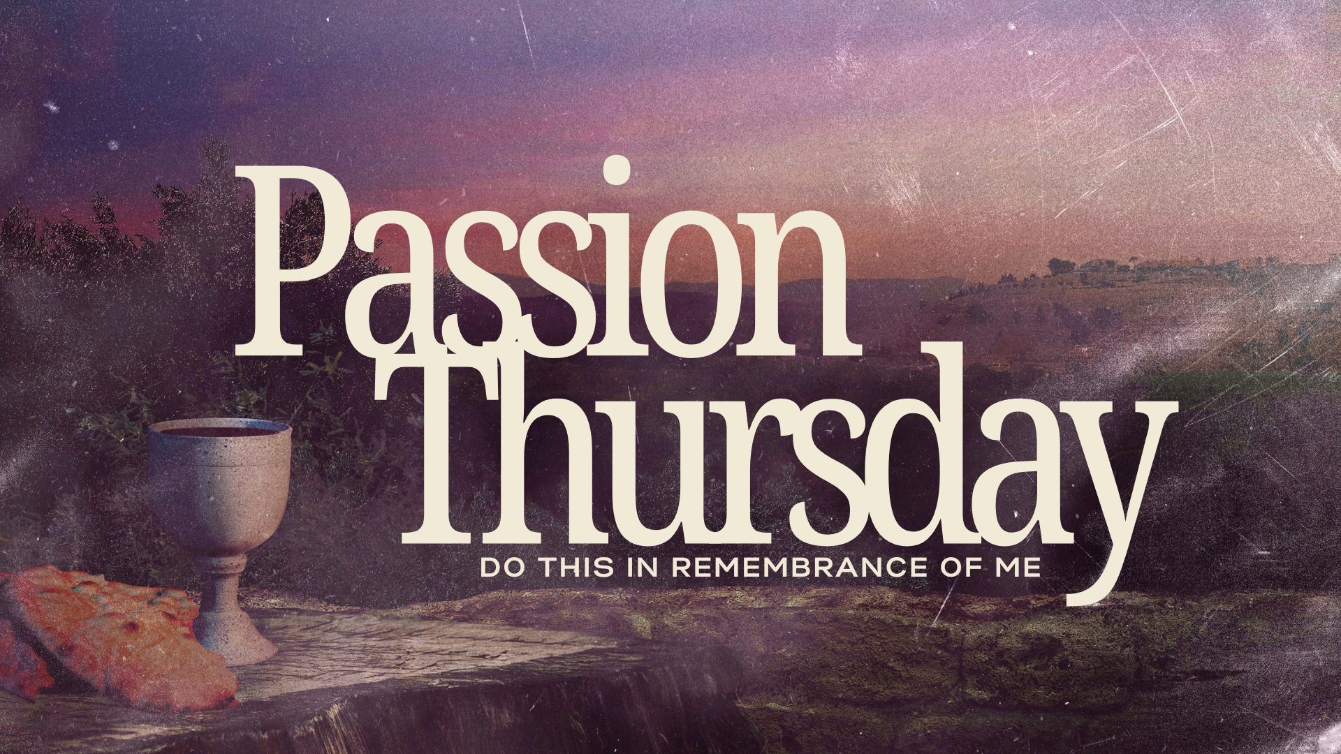 Passion Thursday