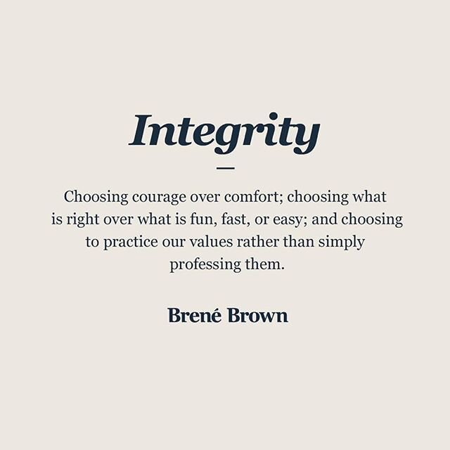 A reminder that it is not easy to do the right thing. There are a lot of choices to be made these days that are going to require integrity. I have noticed that simple things like going to the store are harder than usual. And some things that are hard