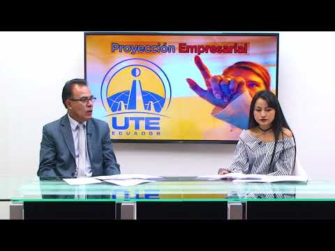 PROYECCION EMPRESARIAL - INVITADO DR CARLOS MORALES - TEMA CONVENIO EXCELENCIA ACADÉMICA UTE