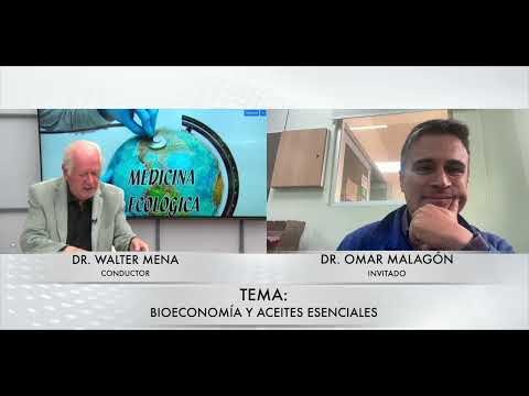 MEDICINA ECOLÓGICA 09 DE JULIO INVITADO DR. OMAR MALAGÓN TEMA BIOECONOMÍA Y ACEITES ESENCIALES