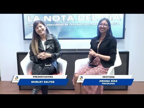 LA NOTA DEL DÍA 11 DE JULIO 2025 - PSICÓLOGA ARIANA DÍAZ - CÓMO APRENDER A PONER LÍMITES SIN CULPA ?