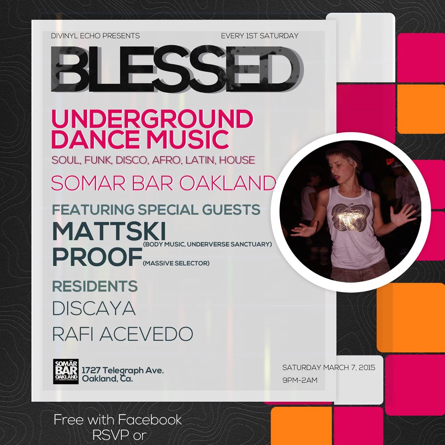 BLESSED @ SOMAR BAR, OAKLAND