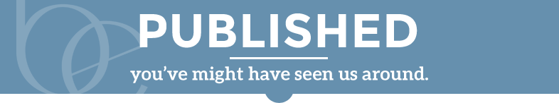 View our published work, press and features.