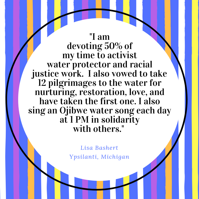 _I will participate in water petitions, blessings and ceremonies for the waters without and within.I will engage in more embodied, on the ground, Great Lakes and water activism.I will become more involved in discussi (7).png