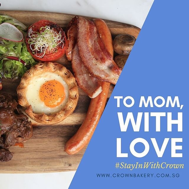 Treat mom this Mother's Day to our cafe menu, freshly baked bread &amp; pastries! Islandwide deliveries &amp; self pick-ups are available on www.CrownBakery.com.sg or find us on #grabfoodsg or #foodpandasg!