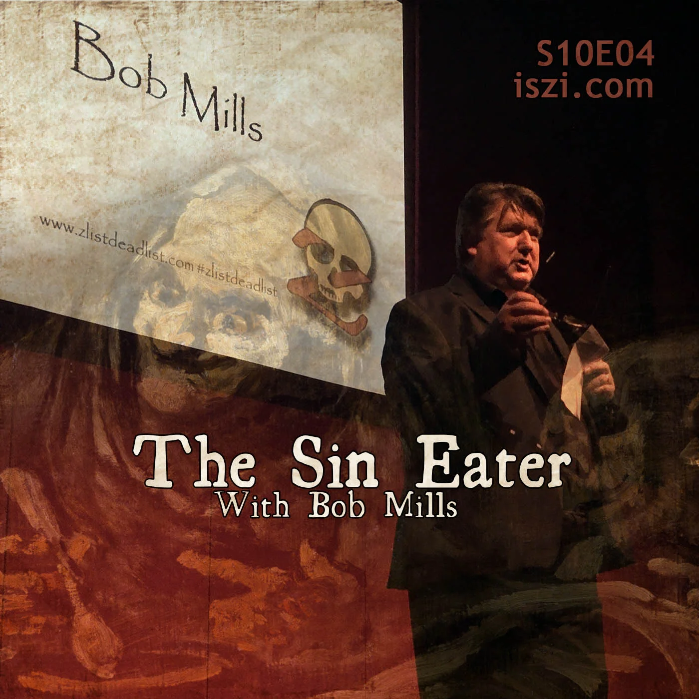 A Real Life Sin Eater with Bob Mills