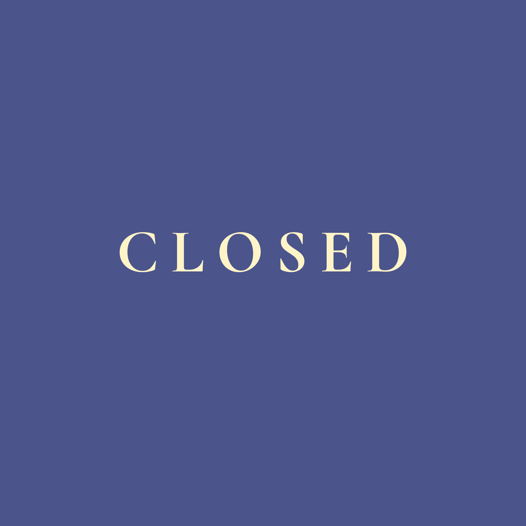 CLOSED