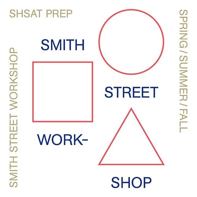 HIGH SCHOOL ADMISSIONS 
SHSAT and ISEE SUMMER INTENSIVE TEST PREP - ONLINE

Do you have a rising 8th grader interested in a specialized high school or an independent/private school? At SMITH STREET WORKSHOP, we know SHSAT*, ISEE, and SSAT prep inside